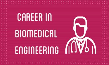 Scope of Biomedical Engineering in Pakistan: Jobs, Admission, Future