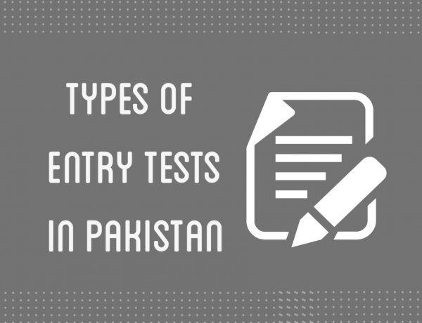 Types of Entry Tests in Pakistan