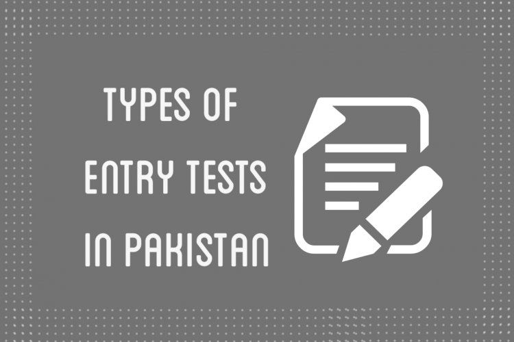 Types of Entry Tests in Pakistan
