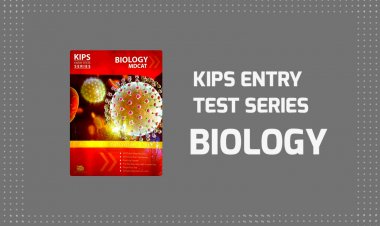 KIPS Biology Entry Test Series (KETS) Book PDF for MDCAT Preparations