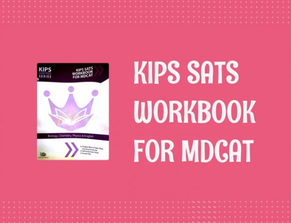 KIPS SATS Workbook for MDCAT in PDF (KIPS Entry Test Series)