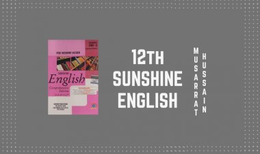 12th Class English Sunshine Helping Book PDF by Prof. Musarrat Hussain