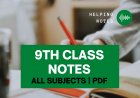 9th Class All Subjects Helping Notes PDF