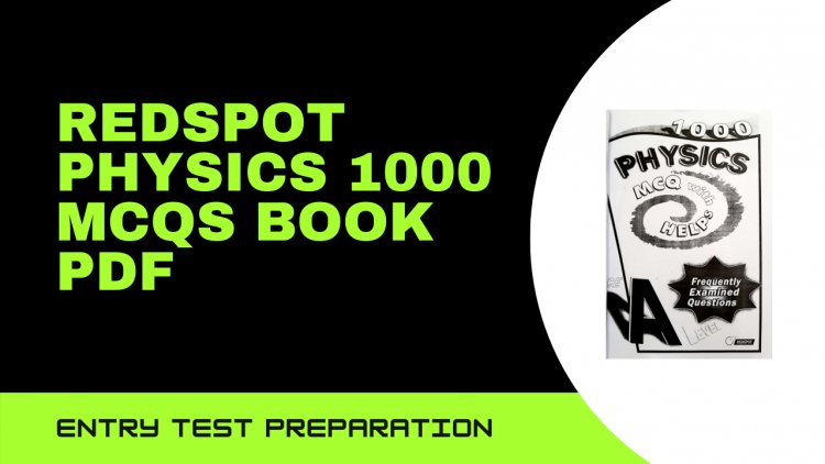 Redspot Physics 1000 MCQs Book PDF
